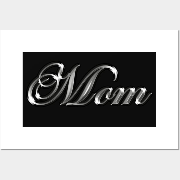 Mom - Molten Metal / Liquid Metal (Nineties fashion) Wall Art by CottonGarb